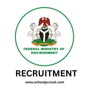 Requirements for Federal Ministry of Environment (FMEvn) Recruitment 2025/2026, Federal Ministry of Environment Recruitment Portal 2025