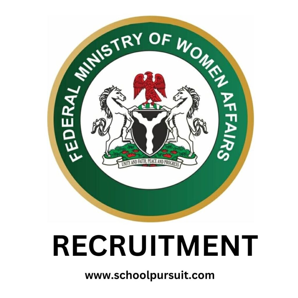 Federal Ministry of Women Affairs Recruitment Requirements 2025, Federal Ministry of Women Affairs Recruitment Portal 2025
