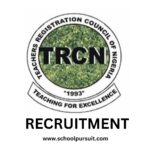 TRCN Recruitment Requirements, TRCN Recruitment Portal 2025