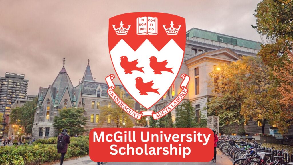McGill University Scholarship and Student Aid in Canada for International Student 2025/2026