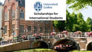 Eligibility Criteria for Leiden University Excellence Scholarships for International Students