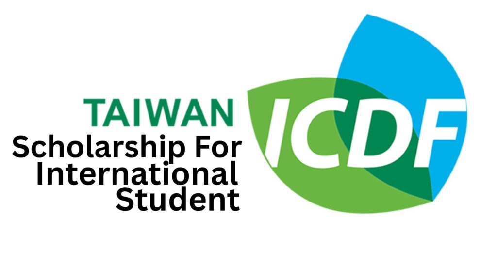 TaiwanICDF International Higher Education Scholarship Program for International Students 2025/2026