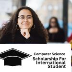 Top 6 Computer Science Scholarships for International Students 2025/2026