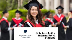 Fully Funded Schwarzman Scholars Program for International Students 2025/2026