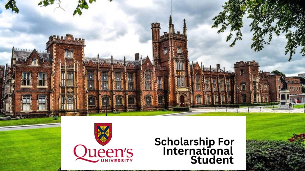Queen’s University International Scholarship in Canada for International Students 2025/2026
