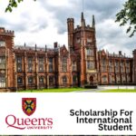 Queen’s University International Scholarship in Canada for International Students 2025/2026