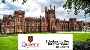 Queen’s University International Scholarship in Canada for International Students 2025/2026