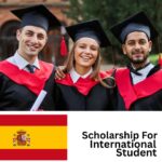Top 10 Fully Funded Scholarships in Spain for International Students 2025/2026