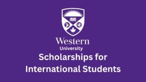 Western University Scholarship in Canada for International Student 2025/2026