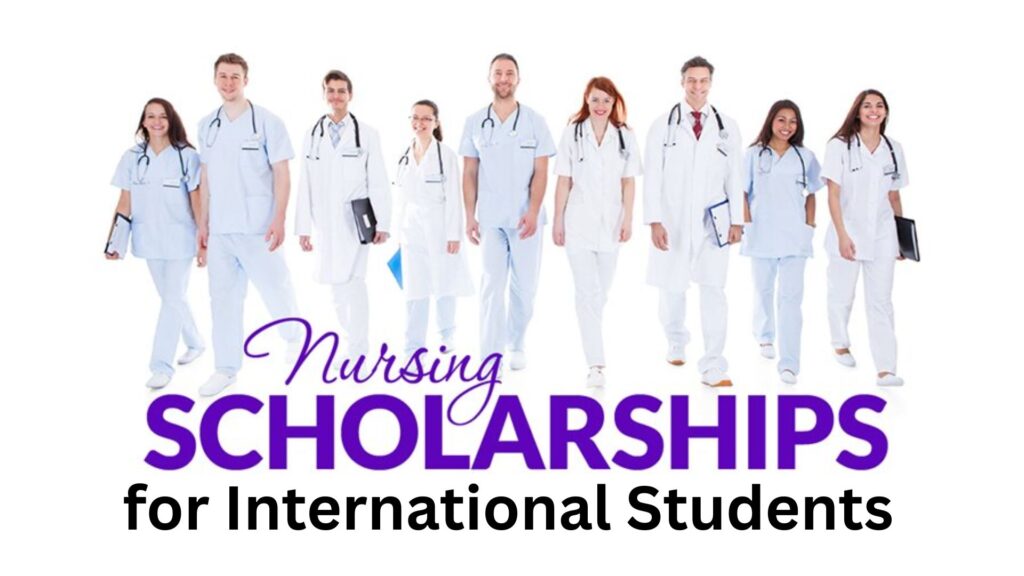 Top 10 Nursing Scholarship for International Students 2025/2026, Top 10 Nursing Scholarship for International Students 2025/2026