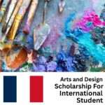 Arts and Design Scholarships in France for International Students 2025/2026