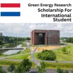 Green Energy Research Scholarships in Netherlands for International Students 2025/2026