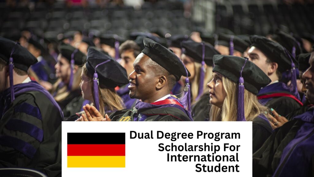 Dual Degree Program Scholarships in Germany for International Students 2025/2026