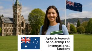 Agritech Research Scholarships in New Zealand for International Students 2025/2026