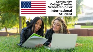 Top 10 Fully Funded Community College Transfer Scholarships in USA 2025/2026
