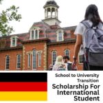 School to University Transition Scholarships in Germany for International Student 2025/2026